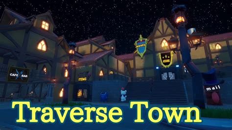 Traverse Town: The Gateway to Adventure