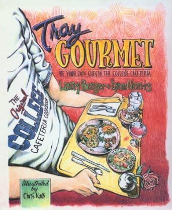 Tray Gourmet Be Your Own Chef in the College Cafeteria Doc