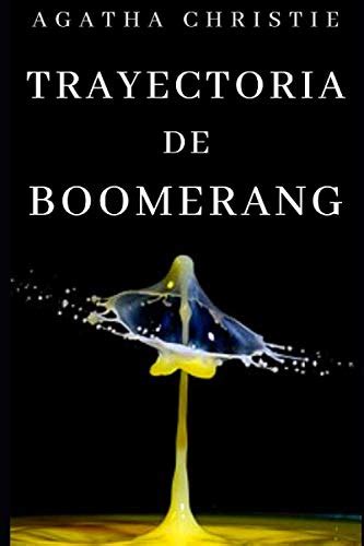 Trayectoria de Boomerang Spanish Edition Doc