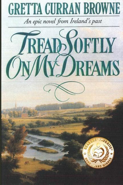 Tread Softly On My Dreams The Liberty Trilogy Volume 1 Epub