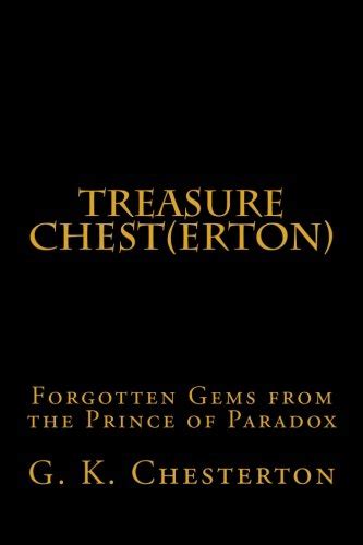 Treasure Chesterton Forgotten Gems from the Prince of Paradox Epub