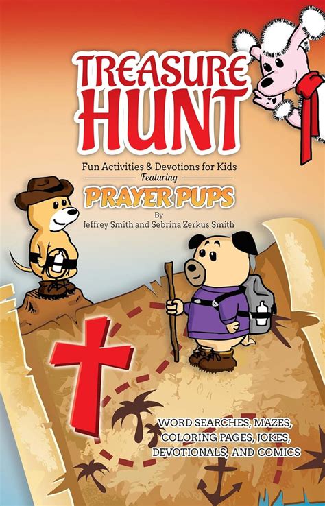 Treasure Hunt Fun Activities and Devotions for Kids Featuring Prayer Pups Doc