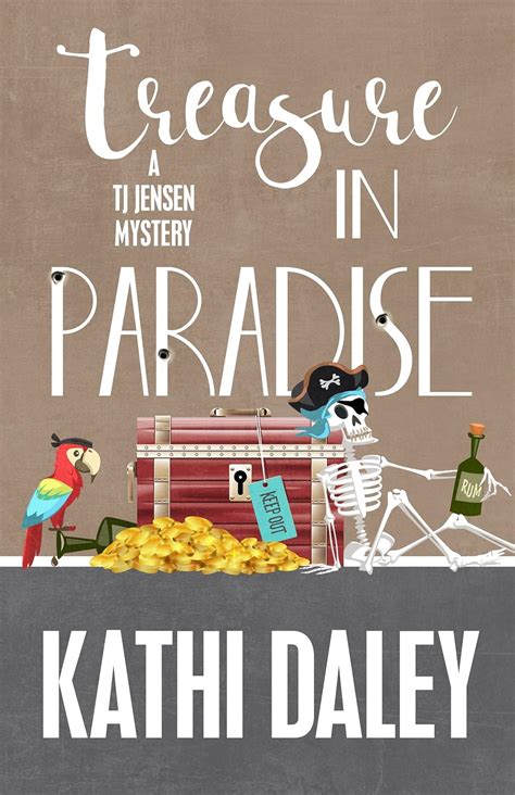 Treasure in Paradise A Tj Jensen Mystery Volume 7 PDF