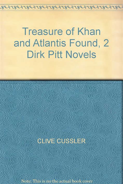 Treasure of Khan and Atlantis Found 2 Dirk Pitt Novels Epub