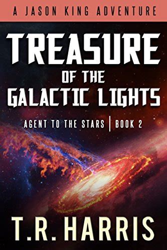 Treasure of the Galactic Lights Jason King Agent to the Stars-Episode 2 Kindle Editon