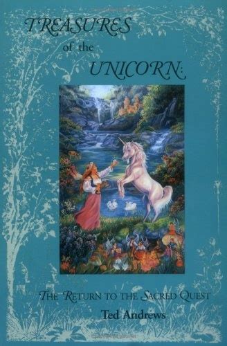 Treasures of the Unicorn The Return to the Sacred Quest Epub