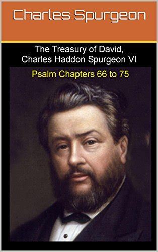 Treasury of David Charles Haddon Spurgeon VI Psalm Chapters 66 to 75 Epub