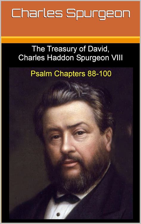 Treasury of David Charles Haddon Spurgeon VIII Psalm Chapters 88 to 100 PDF