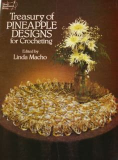 Treasury of Pineapple Designs for Crocheting Dover needlework series Doc