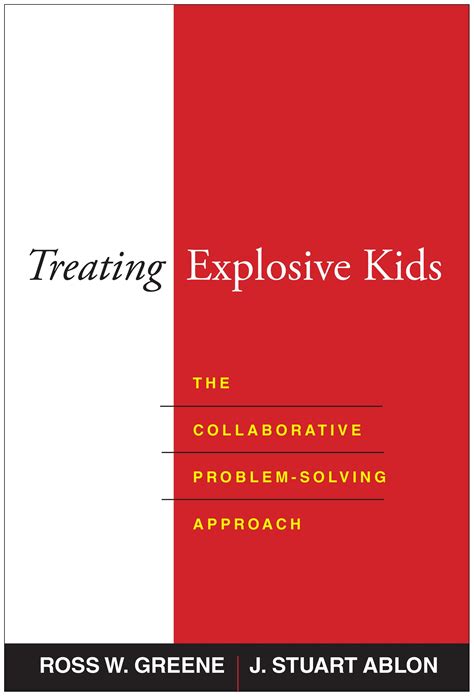 Treating Explosive Kids The Collaborative Problem-Solving Approach Doc