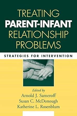 Treating Parent-Infant Relationship Problems: Strategies for Intervention PDF