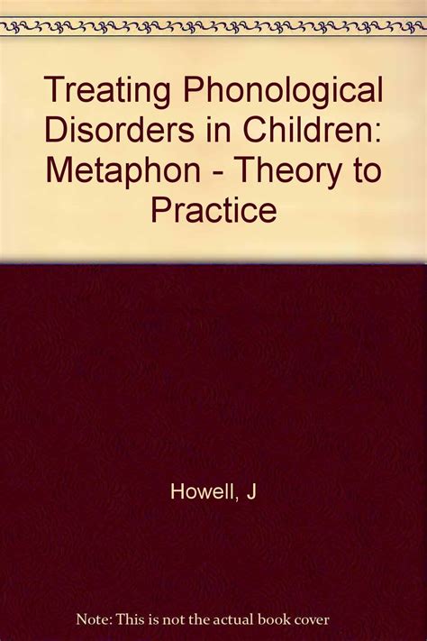 Treating Phonological Disorders in Children Metaphon-Theory to Practice 2nd Edition Doc