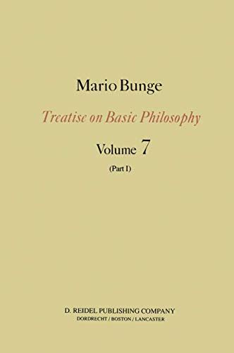 Treatise on Basic Philosophy, Vol. 7 Epistemology and Methodology III : Philosophy of Science and Te Doc