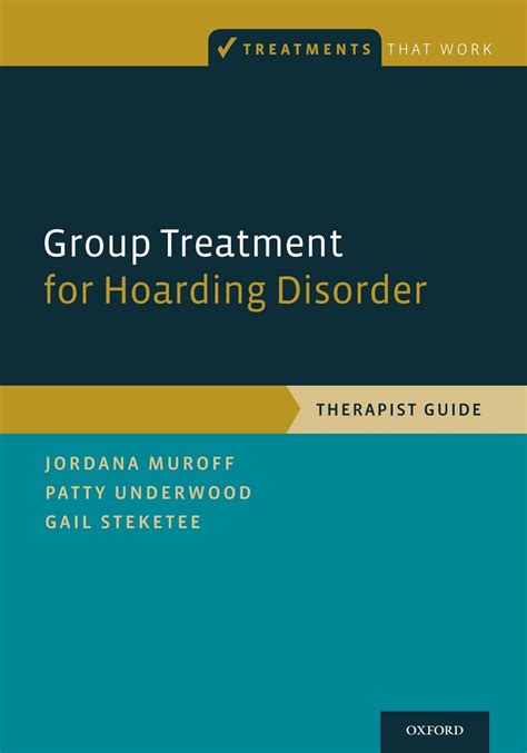 Treatment for Hoarding Disorder Therapist Guide Treatments That Work Epub