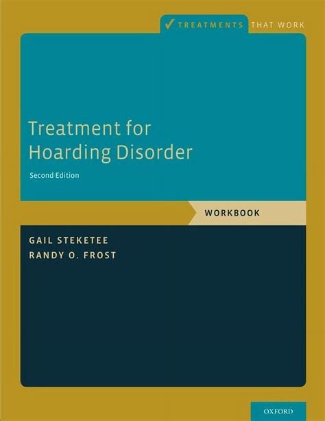 Treatment for Hoarding Disorder Workbook Treatments That Work Doc