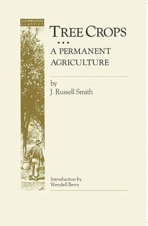 Tree Crops A Permanent Agriculture Conservation Classics PDF