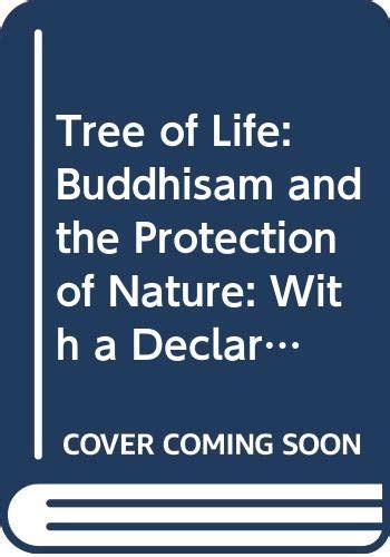 Tree of Life Buddhisam and the Protection of Nature With a Declaration on Environmental Ethics Kindle Editon