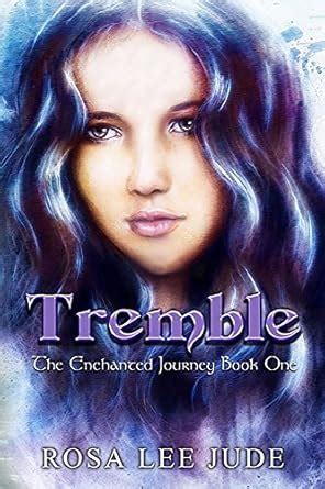 Tremble The Enchanted Journey Book One Volume 1 Epub