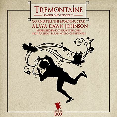 Tremontaine Go and Tell the Morning Star Episode 11 Kindle Editon