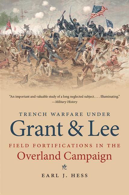 Trench Warfare under Grant and Lee Field Fortifications in the Overland Campaign Epub