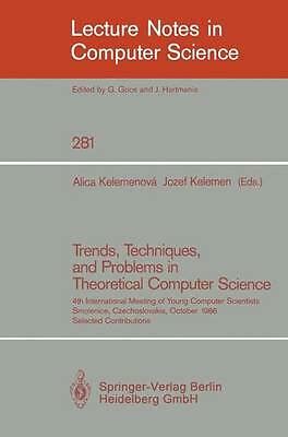 Trends, Techniques, and Problems in Theoretical Computer Science 4th International Meeting of Young PDF