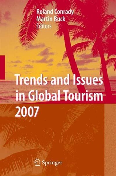 Trends and Issues in Global Tourism 2007 Kindle Editon