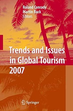 Trends and Issues in Global Tourism 2007 Kindle Editon