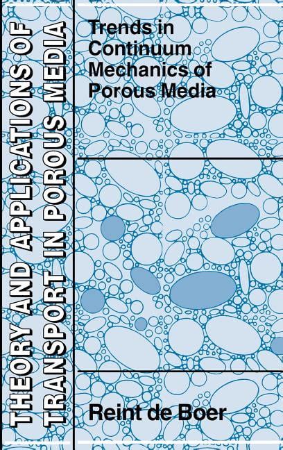 Trends in Continuum Mechanics of Porous Media Reader