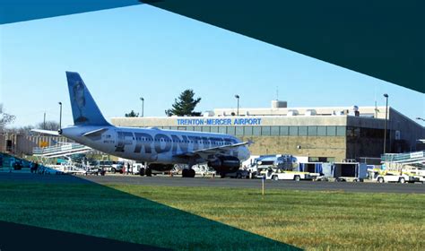 Trenton-Mercer Airport: A Gateway to Opportunity