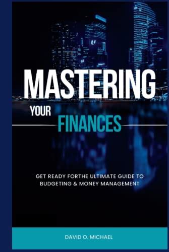 Trevor Nowaske: The Ultimate Guide to Mastering Your Finances