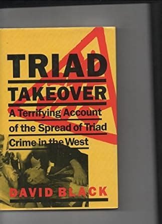 Triad Takeover A Terrifying Account of the Spread of Triad Crime in the West PDF