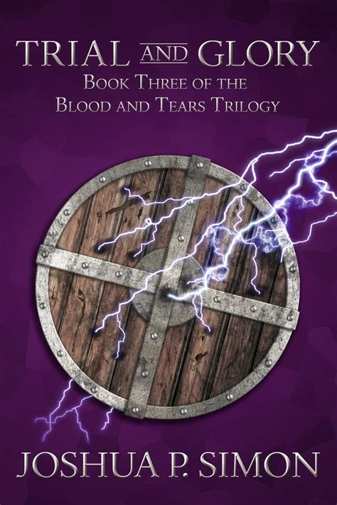 Trial and Glory Book Three of the Blood and Tears Trilogy Kindle Editon