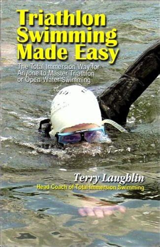 Triathlon Swimming Made Easy The Total Immersion way for anyone to master open-water swimming PDF