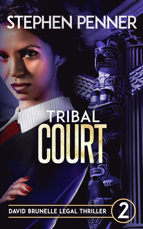 Tribal Court David Brunelle Legal Thriller 2 PDF