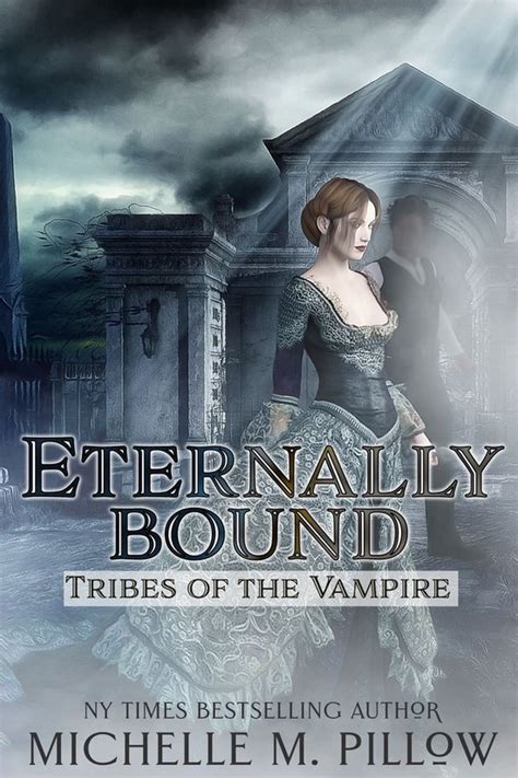 Tribes of the Vampire Eternally Bound Book Three PDF