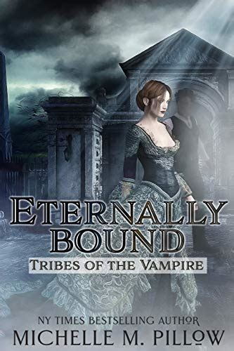 Tribes of the Vampire Eternally Bound Book Three PDF