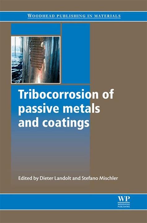 Tribocorrosion of Passive Metals and Coatings PDF