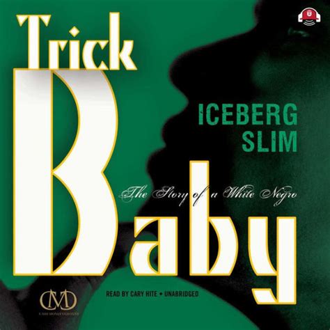 Trick Baby The Story of a White Negro Kindle Editon