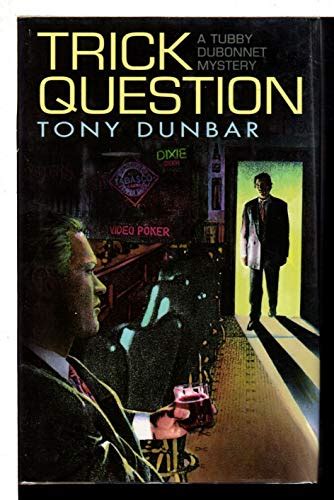 Trick Question Tubby Dubonnet Mysteries Reader