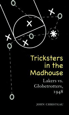 Tricksters in the Madhouse Lakers vs. Globetrotters Kindle Editon