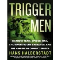 Trigger Men Shadow Team Reader