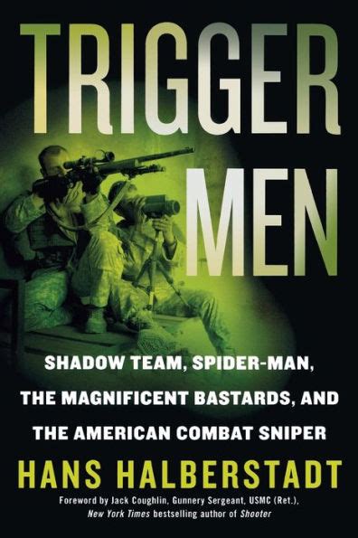 Trigger Men Shadow Team, Spider-Man, the Magnificent Bastards, and the American Combat Sniper Kindle Editon