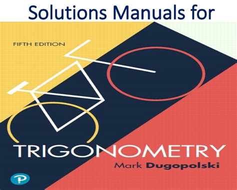 Trigonometry Solutions Manual Ebook PDF