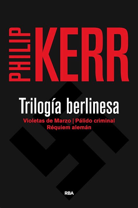 TrilogÃ­a berlinesa Bernie Gunther Spanish Edition Reader