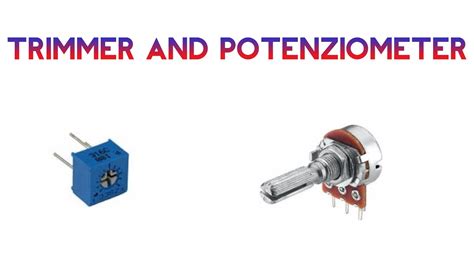 Trimmer Potentiometers: Essential Components of Electronic Circuits