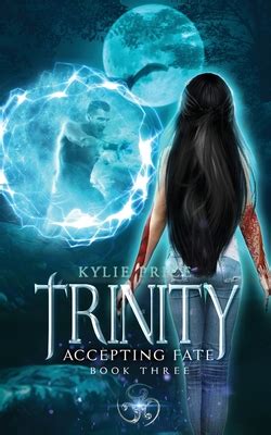 Trinity Accepting Fate Trinity Series 3 Reader