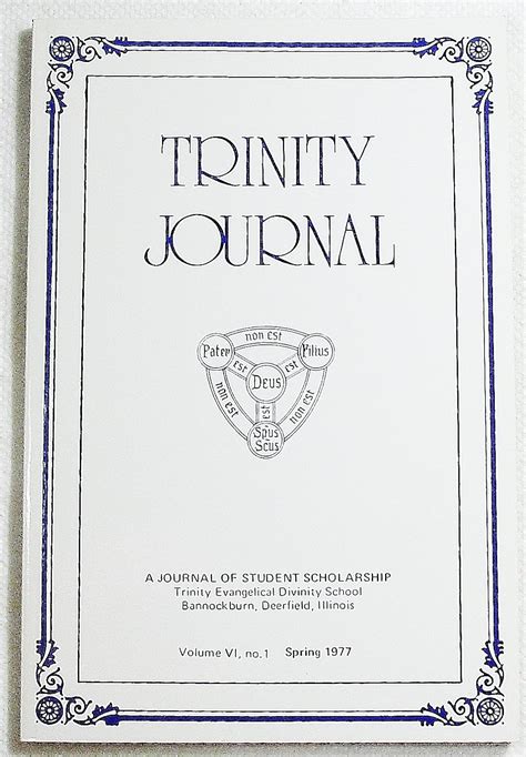 Trinity Journal A Journal of Student Scholarship Volume VI Number 1 1977 PDF
