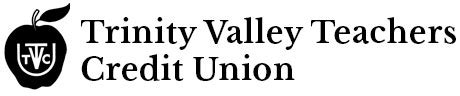 Trinity Valley Teachers Credit Union: Your Partner in Financial Empowerment