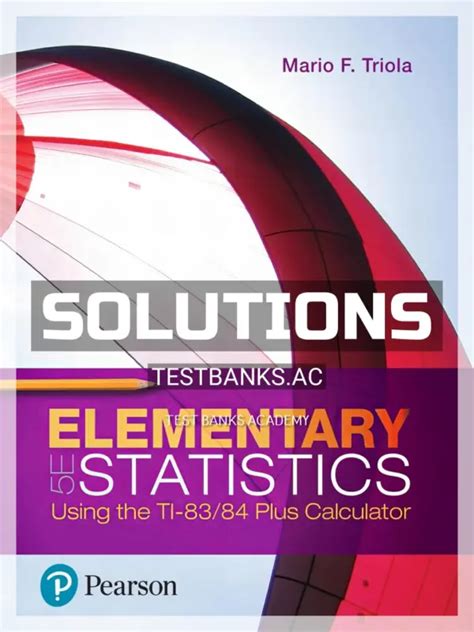 Triola Elementary Statistics 5th Edition Solutions Manual Reader