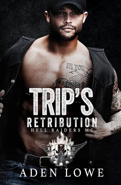 Trip s Retribution Hell Raiders MC Volume 3 PDF